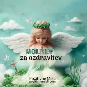 Molitev za ozdravitev s pomočjo Angelov