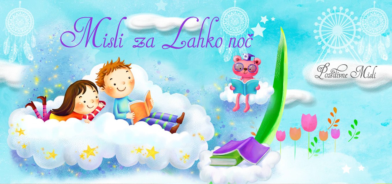 Želim ti lahko noč - Verzi in misli